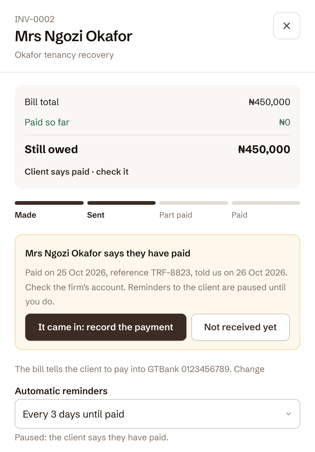 A FirmStack bill where the client says they have paid, with the buttons It came in: record the payment and Not received yet.